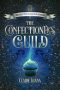 [The Confectioner Chronicles 01] • The Confectioner's Guild